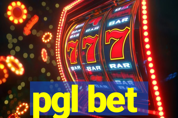 pgl bet